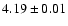 $4.19\pm0.01$