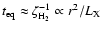 $t_{{\rm eq}}
\approx \zeta_{{\rm H_2}}^{-1} \propto r^2/L_{{\rm X}}$