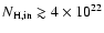 $N_{{\rm H,in}} \gtrsim 4 \times 10^{22}$
