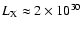 $L_{{\rm X}} \approx 2 \times 10^{30}$