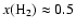 $x({\rm H_2}) \approx 0.5$