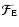 ${\cal F}_{\rm E}$