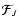 ${\cal F}_J$