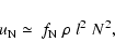 \begin{displaymath}u_{{\rm N}} \simeq \; f_{{\rm N}} \; \rho \; l^2 \; N^2 ,
\end{displaymath}