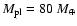 $M_{{\rm pl}} = 80~M_\oplus$