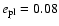 $e_{{\rm pl}} = 0.08$