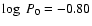 $\log~P_0=-0.80$