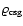$\varrho _{{\rm csg}}$