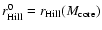 $r^{0}_{\rm {Hill}}=r_{\rm {Hill}} (M_{\rm {core}})$