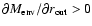${\partial M_{\rm env}/\partial r_{\rm out}>0}$