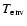 $T_{\rm {env}}$