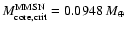 $M_{\rm core,crit}^{\rm {MMSN}}=0.0948~M_{\oplus}$