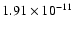 $1.91\times10^{-11}$