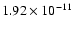 $1.92\times10^{-11}$