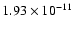 $1.93\times10^{-11}$