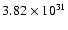 $3.82\times 10^{31}$