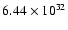 $6.44\times 10^{32}$
