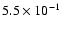$5.5\times 10^{-1}$