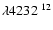 $\lambda 4232 ~^{12}$