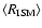 $\langle R_{\rm ISM} \rangle$