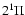 $2^1\Pi$
