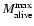 $M^{\rm max}_{\rm alive}$