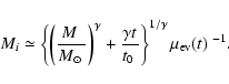 \begin{displaymath}M_i \simeq
\left\{\left(\frac{\mbox{$M$ }}{\mbox{$M_{\odot}$...
...ox{$t_0$ }}\right\}^{1/\gamma} \mbox{$\mu_{\rm ev}(t)$ }^{-1}.
\end{displaymath}