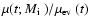 $\mu(t;\mbox{$M_{\rm i}$ })/\mbox{$\mu_{\rm ev}$ }(t)$