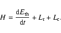 \begin{displaymath}H = \frac{{\rm d}E_{\rm th}}{{\rm d}t} + L_{\rm r} + L_{\rm c}.
\end{displaymath}