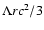$\Lambda rc^2/3$
