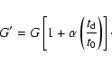 \begin{displaymath}G^{\prime }=G\left[ 1+\alpha \left( \frac{t_{\rm d}}{t_{0}}\right) \right]
\cdot
\end{displaymath}