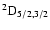 $^2{\rm D}_{5/2,3/2}$