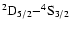$\rm ^2D_{5/2}{-}^4S_{3/2}$