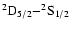 $\rm ^2D_{5/2}{-}^2S_{1/2}$