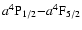 $a^4{\rm P}_{1/2}{-}a^4{\rm F}_{5/2} $