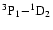 $\rm ^3P_{1}{-}^1D_{2}$