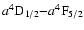 $a^4{\rm D}_{1/2}{-}a^4{\rm F}_{5/2}$