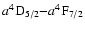 $a^4{\rm D}_{5/2}{-}a^4{\rm F}_{7/2}$