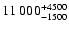 $\rm 11~000^{+4500}_{-1500}$