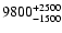 $\rm 9800^{+2500}_{-1500}$