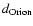$d_{\rm Orion}$