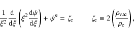 \begin{displaymath}
\frac{1}{\xi^{2}}\frac{{\rm d}}{{\rm d}\xi}\left(\xi^{2}\fra...
...m c} \equiv 2\left(\frac{\rho_{\rm vac}}{\rho_{\rm c}}\right),
\end{displaymath}