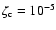 $\zeta_{\rm c}=10^{-5}$