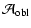 $\displaystyle \mathcal{A}_{\rm obl}$