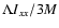$\Lambda I_{xx}/3M$