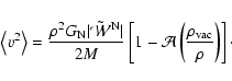 \begin{displaymath}
\left\langle v^{2} \right\rangle =\frac{\rho^{2}G_{\rm N}\ve...
...mathcal{A}\left(\frac{\rho_{\rm vac}}{\rho}\right)\right]\cdot
\end{displaymath}