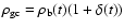 $\rho_{\rm gc}=\rho_{\rm b}(t)(1+\delta(t))$