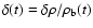 $\delta(t)=\delta\rho/\rho_{\rm b}(t)$