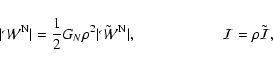 \begin{displaymath}
\vert\mathcal{W}^{\rm N}\vert=\frac{1}{2}G_N \rho^{2}\vert\t...
...^{\rm N}\vert,\hspace{2cm}\mathcal{I}=\rho\tilde{\mathcal{I}},
\end{displaymath}