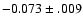 $-0.073\pm.009$